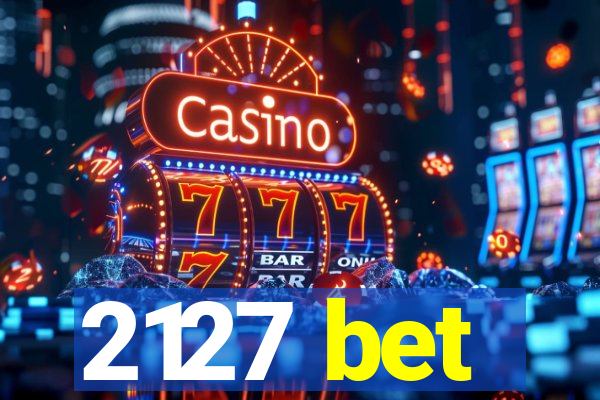 2127 bet